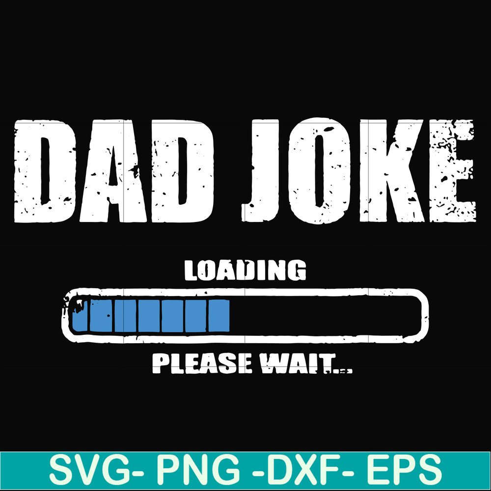 FTD133-Dad joke svg, png, dxf, eps, digital file FTD133.jpg