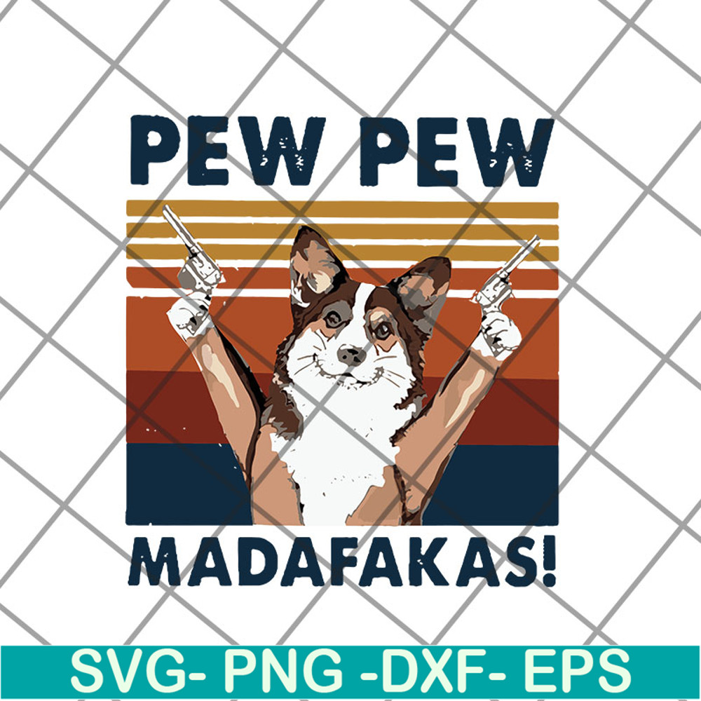 FTD14052103- pew pew madafakas svg, png, dxf, eps digital file FTD14052103.jpg