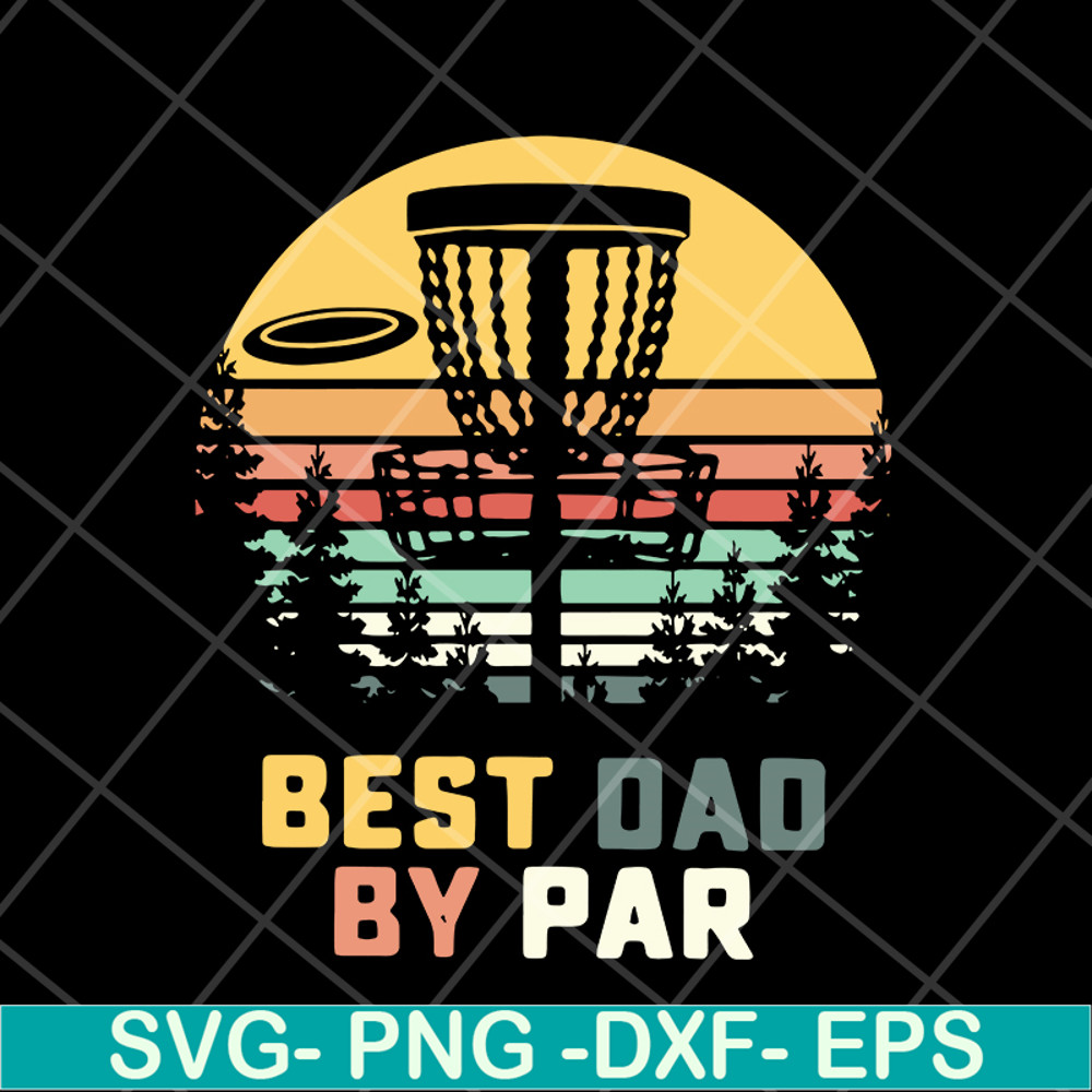 FTD18052104-best dad by par svg, png, dxf, eps digital file FTD18052104.jpg