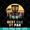 FTD18052104-best dad by par svg, png, dxf, eps digital file FTD18052104.jpg