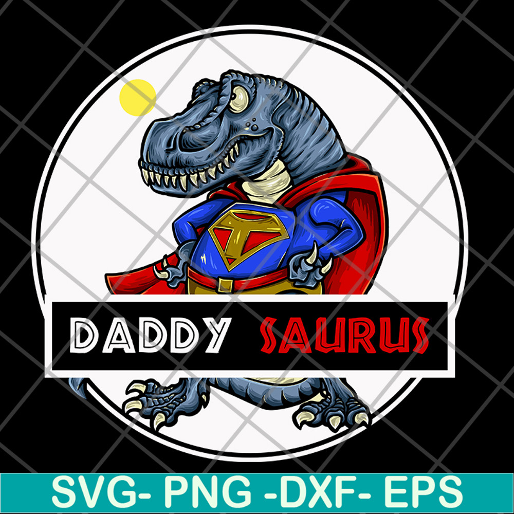 FTD19052104- daddysaurus svg, png, dxf, eps digital file FTD19052104.jpg