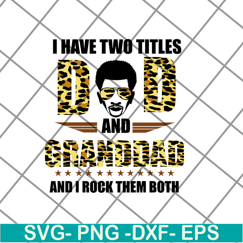 FTD19052111- i have two titles dad svg, png, dxf, eps digital file FTD19052111.jpg