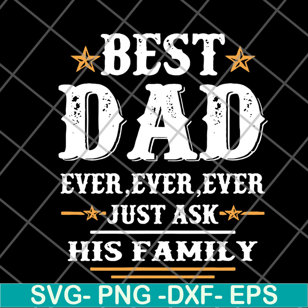 FTD24052116-best dad ever ever Ever svg, png, dxf, eps digital file FTD24052116.jpg