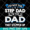 FTD27052103- i'm not the step dad svg, png, dxf, eps digital file FTD27052103.jpg