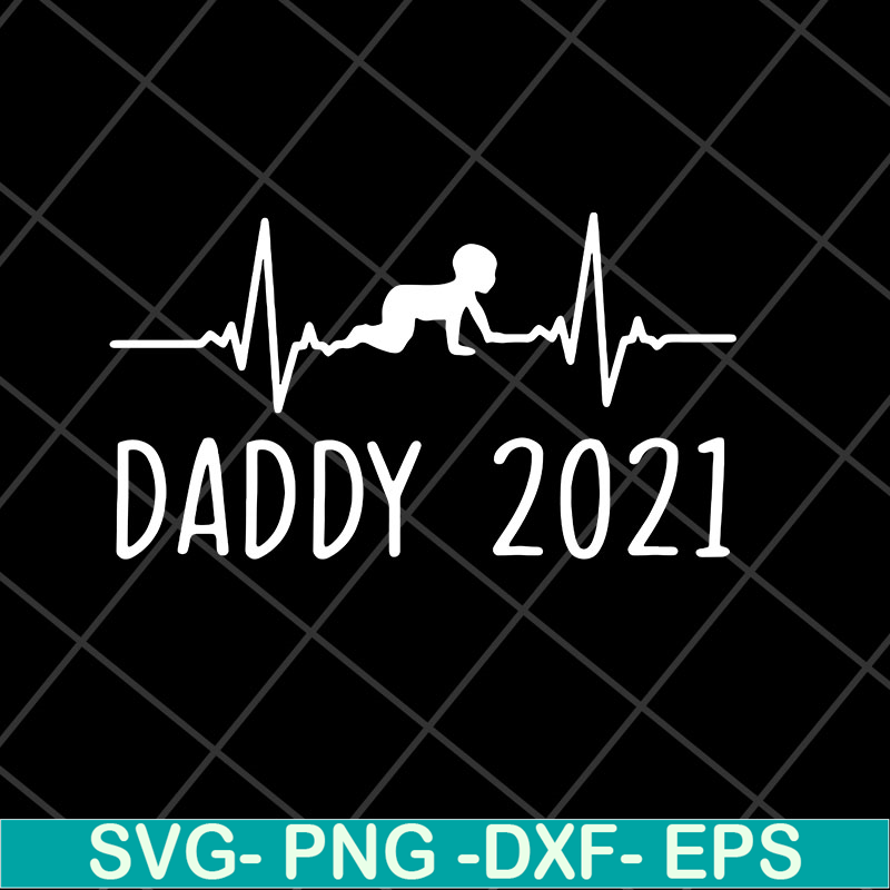 FTD2804202-Daddy 2021 happy fathers day svg, Fathers day svg, png, dxf, eps digital file FTD2804202.jpg