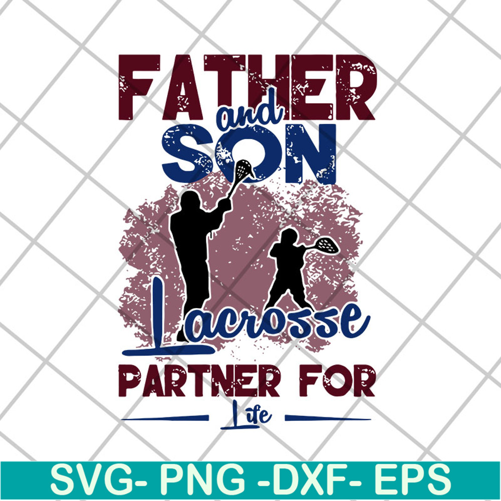 FTD2804206-Father and son facrosse partner for life gift shirt fathers day 2021 svg, Fathers day svg, png, dxf, eps digital file FTD2804206.jpg