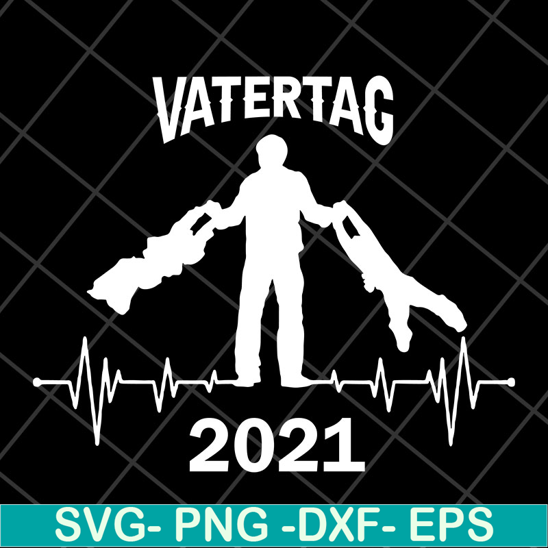 FTD2804207-Fathers day 2021 happy fathers day 2021 svg, Fathers Day svg, png, dxf, eps digital file FTD2804207.jpg