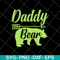 FTD28042115-Daddy bear svg, Fathers day svg, png, dxf, eps digital file FTD28042115.jpg