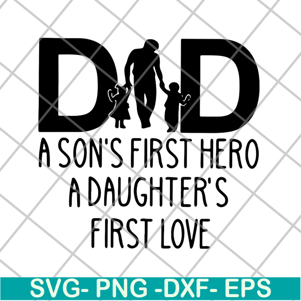 FTD28052111-Dad a son's first hero svg, png, dxf, eps digital file FTD28052111.jpg