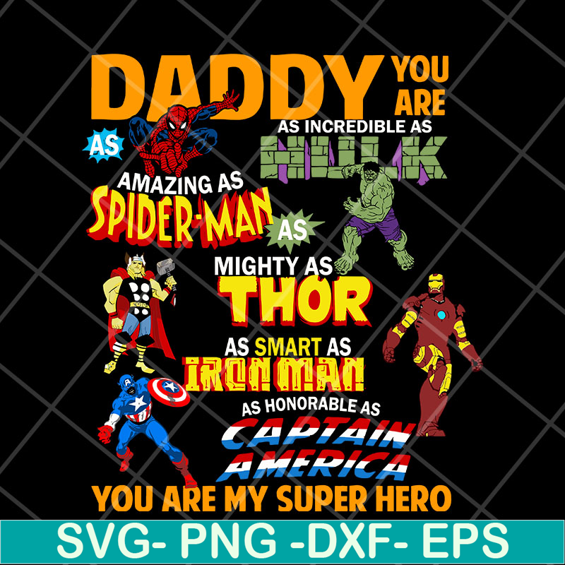 FTD29042101-Daddy you are my super hero marvel fathers day, Fathers Day svg, png, dxf, eps digital file FTD29042101.jpg