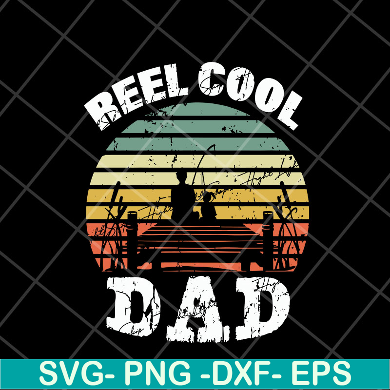 FTD29042116-Reel cool dad svg, Fathers day svg, png, dxf, eps digital file FTD29042116.jpg