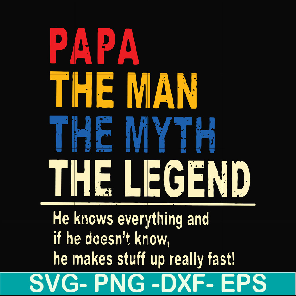 FTD48-Papa the man, the myth, the legend svg, png, dxf, eps, digital file FTD48.jpg