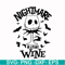HLW0033-Nightmare before wine svg, halloween svg, png, dxf, eps digital file HLW0033.jpg