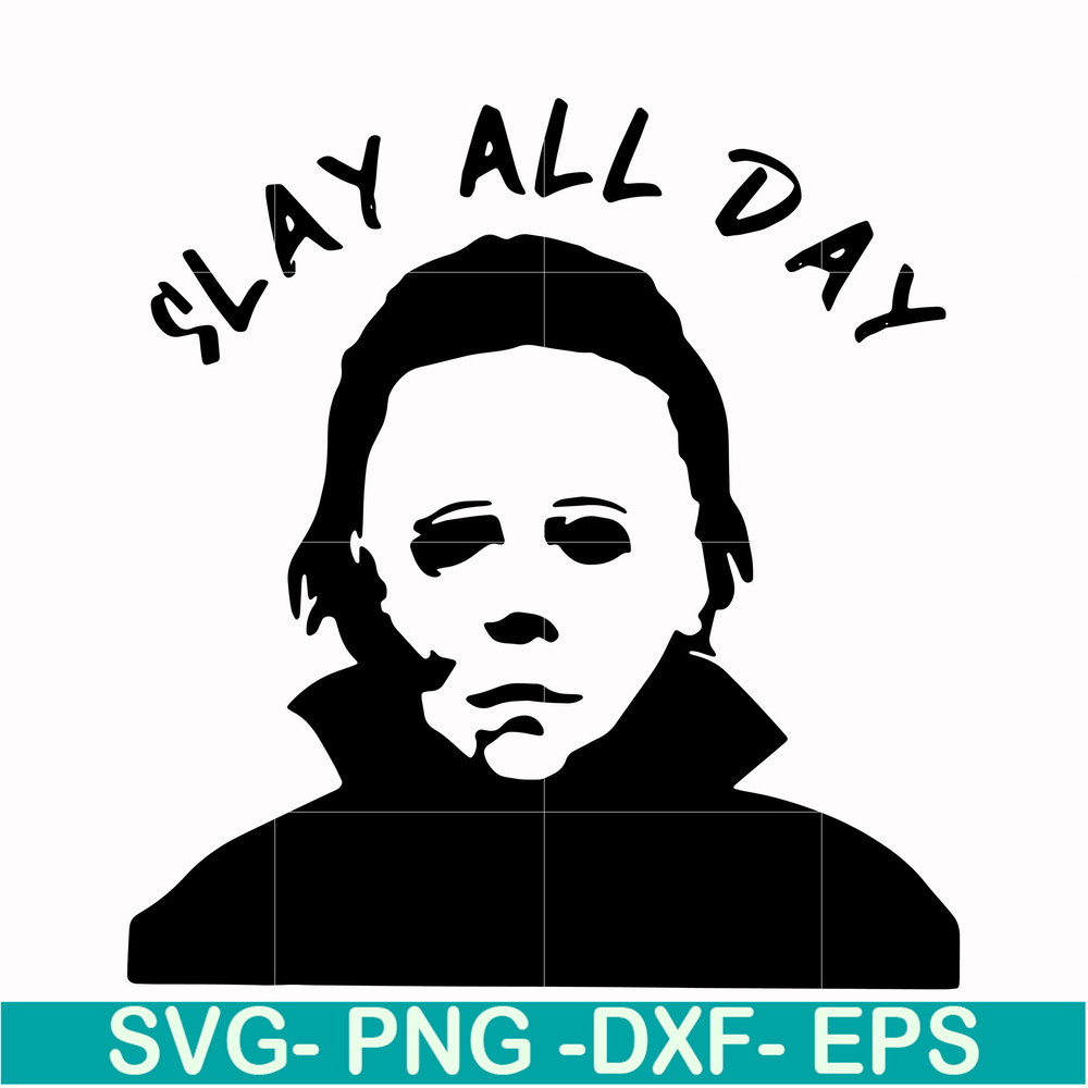 HLW0150-Slay all day svg, png, dxf, eps digital file HLW0150.jpg