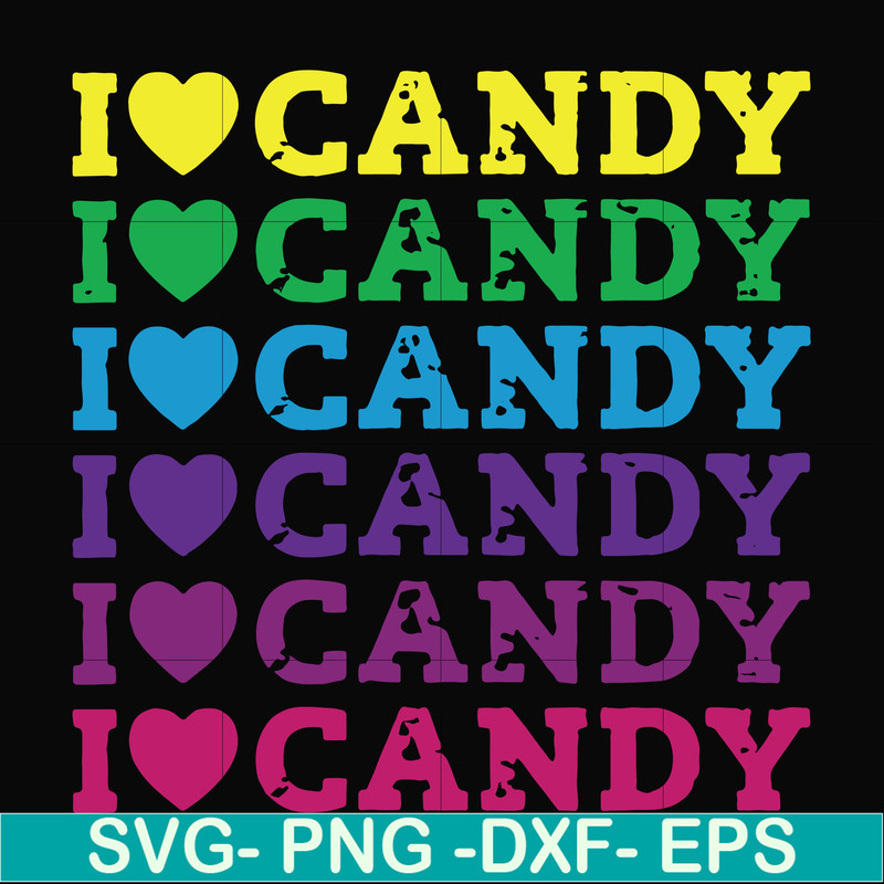 HLW17072016-I love candy svg, png, dxf, eps digital file HLW17072016.jpg