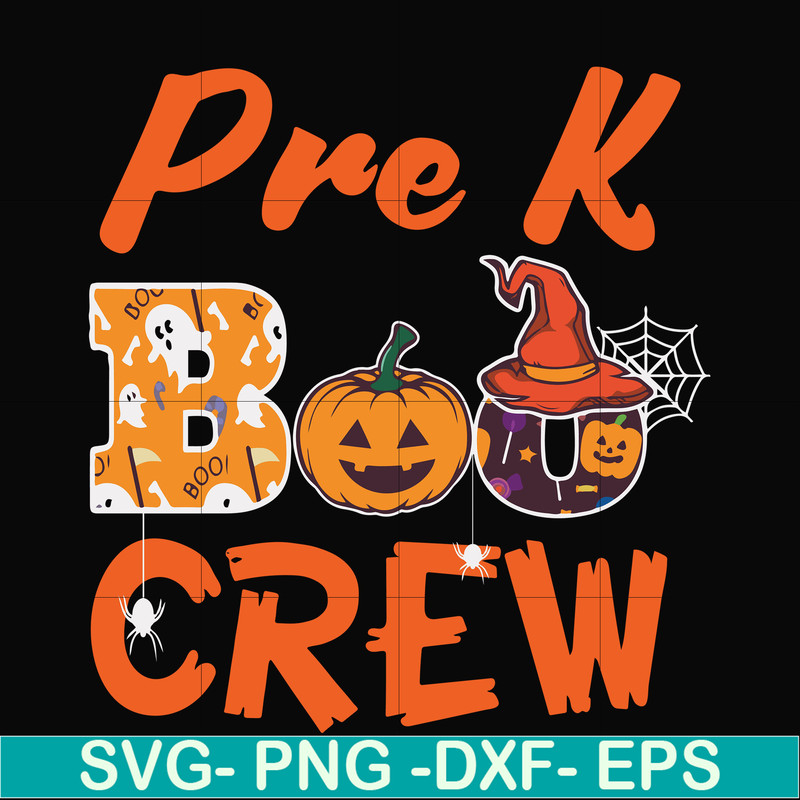 HLW2007209-Pre k boo crew svg, halloween svg, png, dxf, eps digital file HLW2007209.jpg