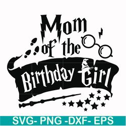mom of the birthday girl svg, png, dxf, eps file hrpt00014