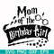 HRPT00014-Mom of the birthday girl svg, png, dxf, eps file HRPT00014.jpg
