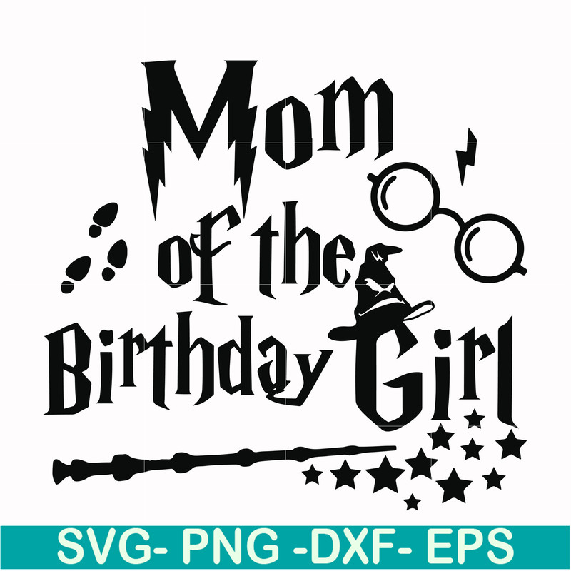 HRPT00015-Mom of the birthday girl svg, png, dxf, eps file HRPT00015.jpg