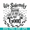 HRPT0002-We solemnly swear that we are up to no good svg, png, dxf, eps file HRPT0002.jpg