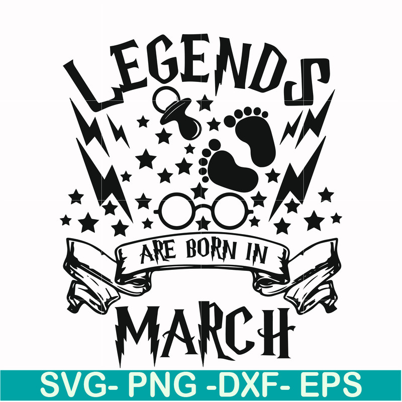 HRPT00024-Legends are born in March svg, png, dxf, eps file HRPT00024.jpg