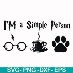 i'm a simple person svg, png, dxf, eps file hrpt00027