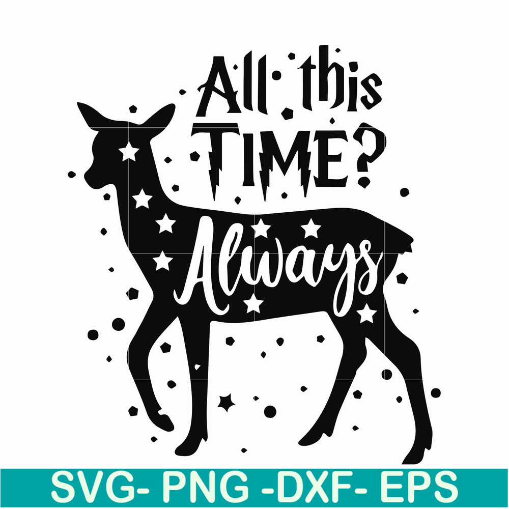 HRPT00043-All this time always svg, png, dxf, eps file HRPT00043.jpg