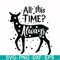 HRPT00043-All this time always svg, png, dxf, eps file HRPT00043.jpg
