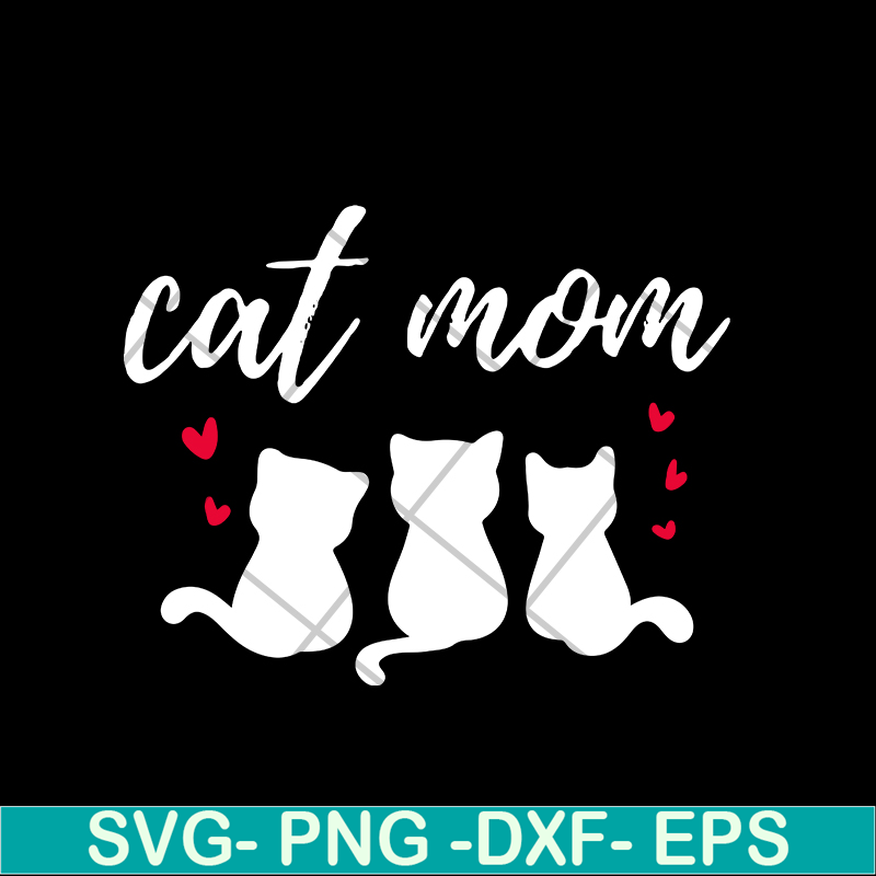 MTD03042111-Cat mom svg,Mother's day svg, eps, png, dxf digital file MTD03042111.jpg