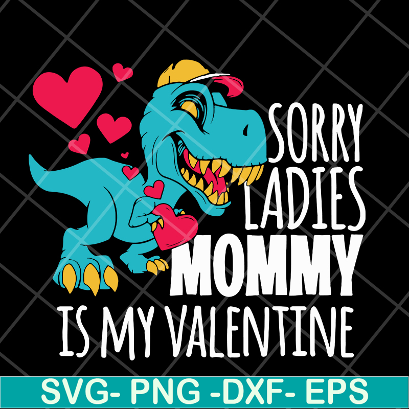 MTD04042144-Sorry ladies mommy svg, Mother's day svg, eps, png, dxf digital file MTD04042144.jpg