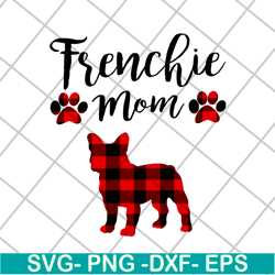 frenchie mom svg, mother's day svg, eps, png, dxf digital file mtd08042109