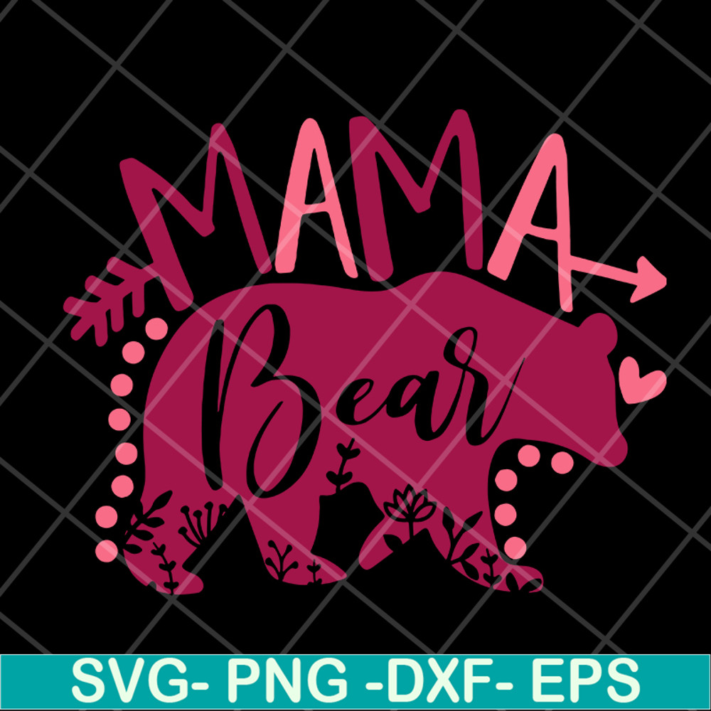 MTD10042119-mama bear svg, Mother's day svg, eps, png, dxf digital file MTD10042119.jpg