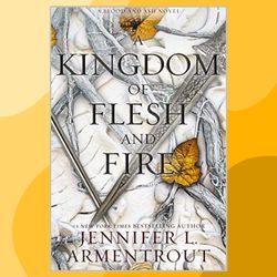 A Kingdom of Flesh and Fire: Blood and Ash, Book 2