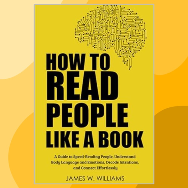 How To Read People Like A Book A Guide To Speed Reading Peo Inspire how-to-read-people-like-a-book-a-guide-to-speed-reading-peo-inspire