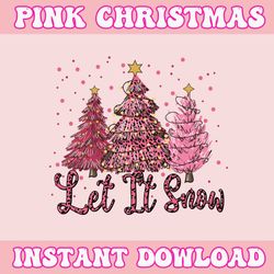 let it snow svg, pink christmas svg, pink winter svg, pink santa svg, pink santa claus svg