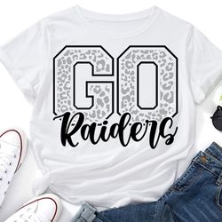 leopard go raiders svg, raiders cheer svg,raiders mascot svg,cheer little mom,raiders shirt svg,school team svg,school s