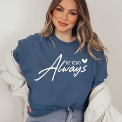 be kind always svg, kindness svg,inspirational svg,motivational svg,kind quote svg,happiness svg,positive quote svg,ment