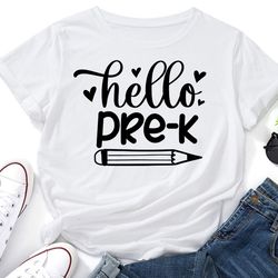 hello pre-k svg,preschool svg,back to school svg,pre-k svgteacher svg,school shirt design,school svg,cricut svg,silhouet
