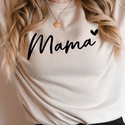 mama svg, mom svg,gift for mom, mama shirt design svg,shirts for moms,mom shirt svg,mom life svg,mother's day svg,mother