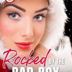 Rocked by the Bad Boy: Holiday Steamy Romance (All the Jingle Ladies)