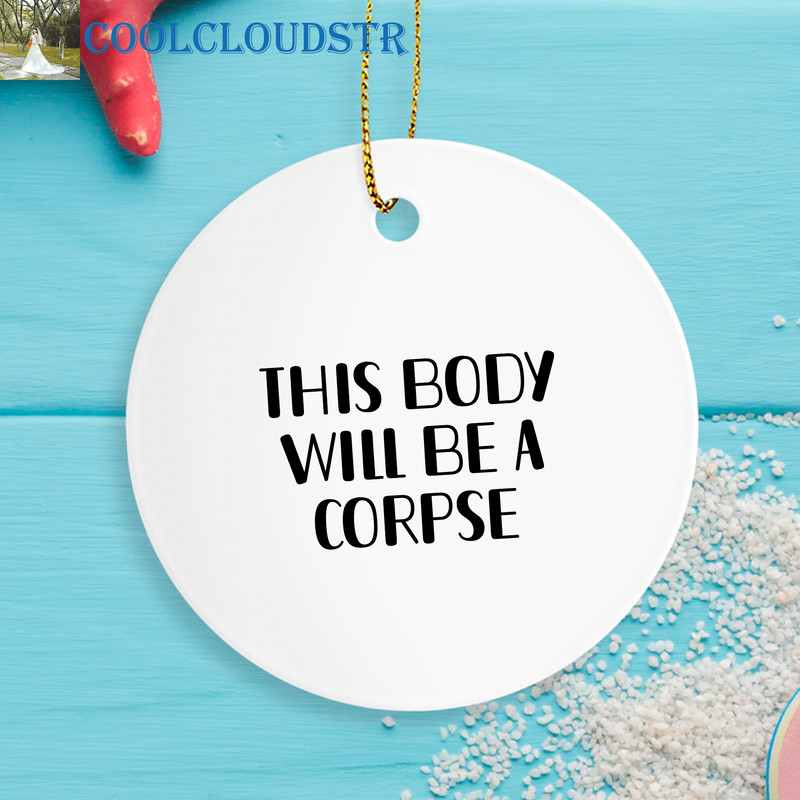 Buddhism Christmas Ornaments This Body Will Be A Corpse Gift For Buddhism 0