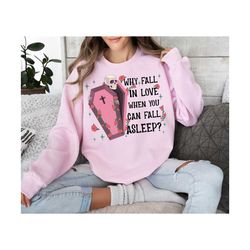 why fall in love when you can fall asleep png , funny valentines png , sublimation design , valentine png , skeleton png