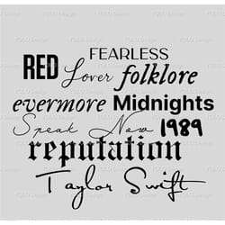taylor albums names svg, taylors eras svg, the eras tour, taylor album png svg files for print and cricut