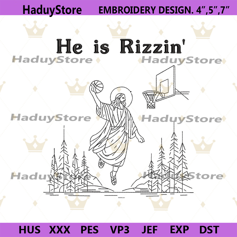 He-Is-Rizzin-Embroidery-Design-Download-Digital-Download-Files-PG30052024SC202.png