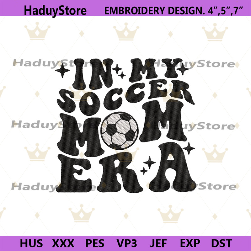 In-My-Soccer-Mom-Era-Embroidery-Design-Digital-Download-Files-PG30052024SC185.png