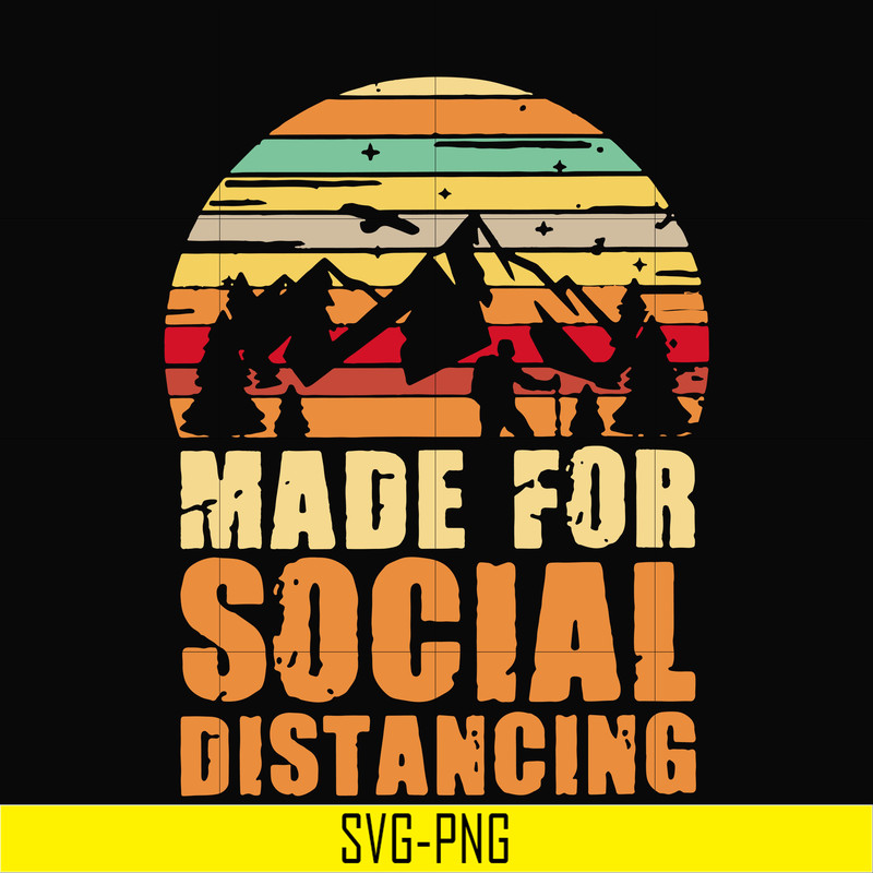 CMP019-Made for social distancing svg, png, dxf, eps digital file CMP019.jpg