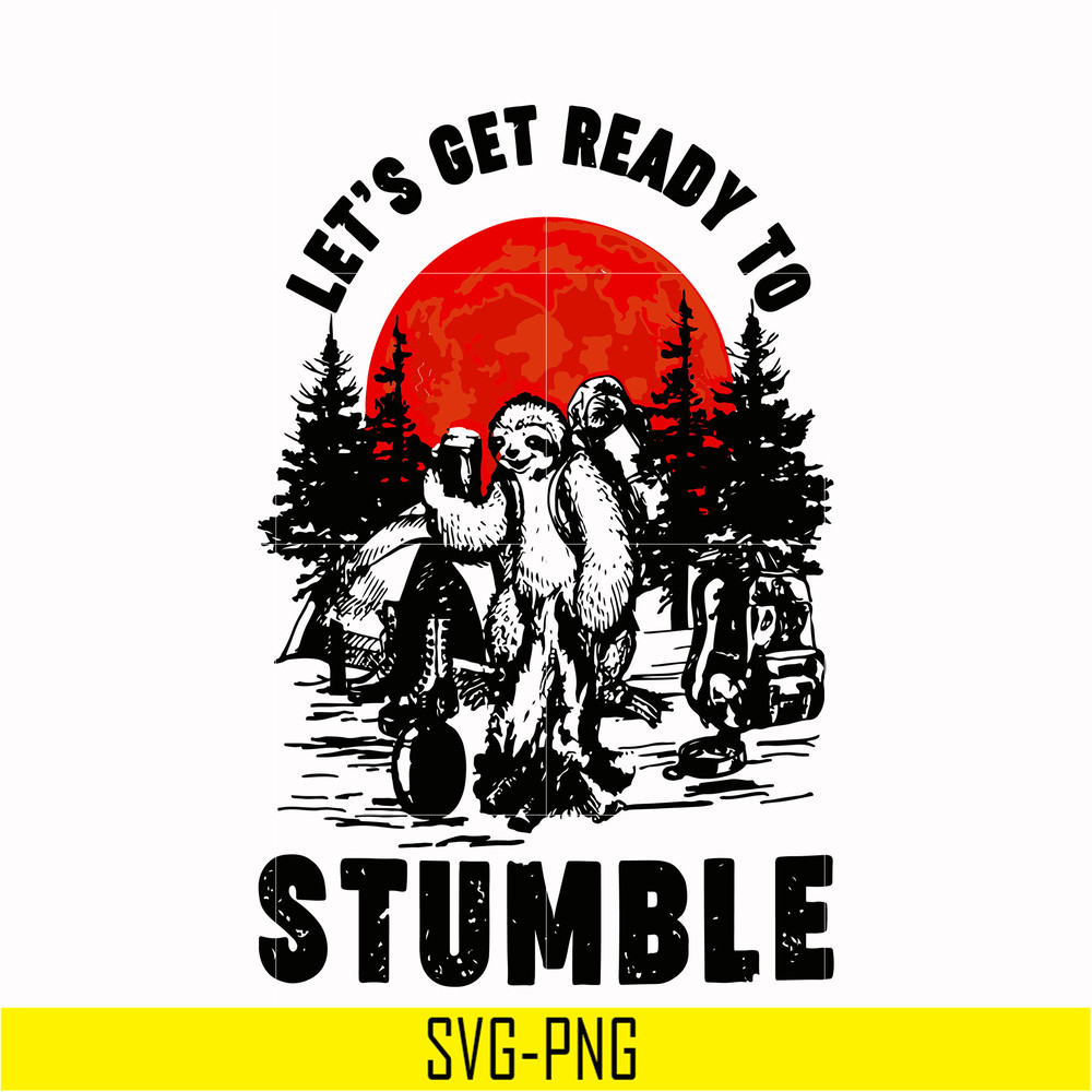 CMP063-Sloth Camping Let's get ready to Stumble svg, png, dxf, eps digital file CMP063.jpg