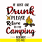 CMP064-if lost or drunk please return to my camping friends svg, png, dxf, eps digital file CMP064.jpg