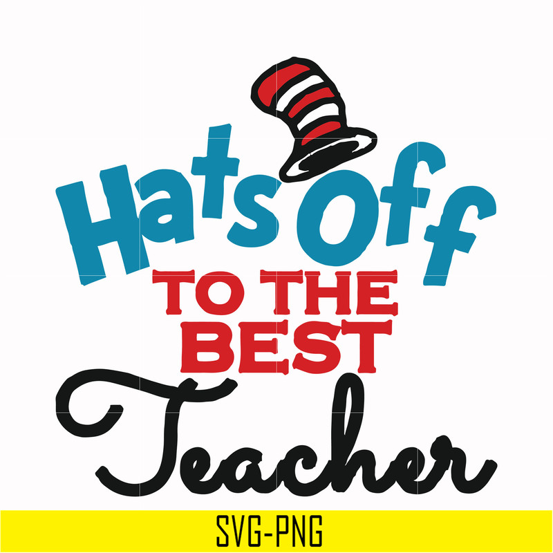 DR00013-Hats off to the best teacher svg, png, dxf, eps file DR00013.jpg