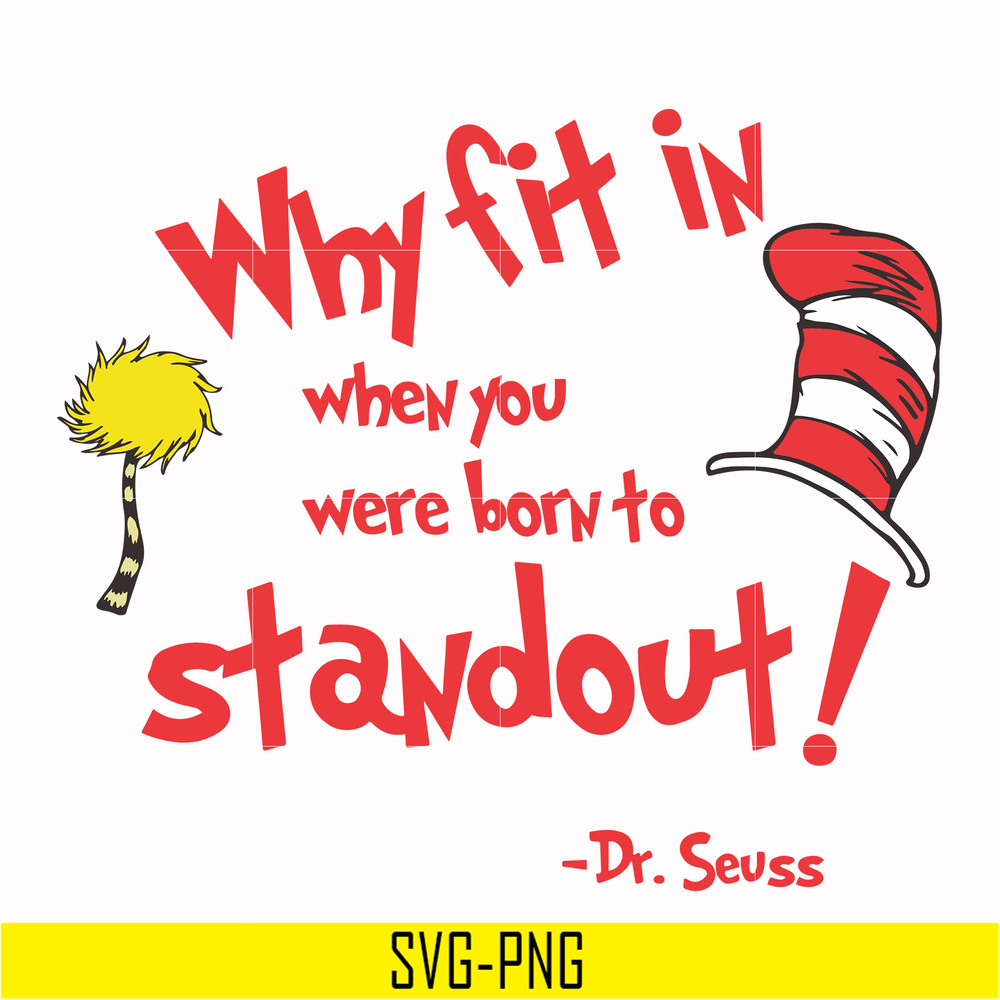 DR000145-Why fit in when you were born to standout svg, png, dxf, eps file DR000145.jpg